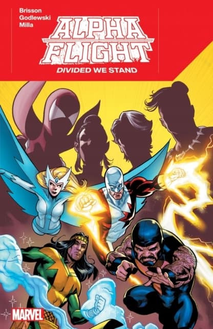 Alpha Flight: We Stand by Ed Brisson