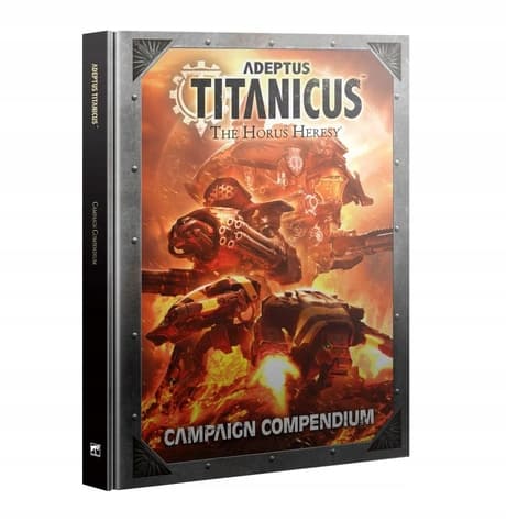ADEPTUS TITANICUS Campaign Compendium