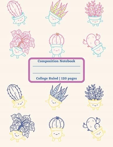 Cute Cactus Composition Notebook | 120-page college-ruled notebook | Cut