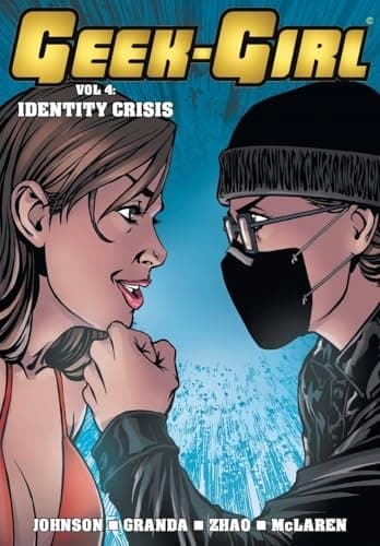 Geek-Girl: Identity Crisis by SAM JOHNSON