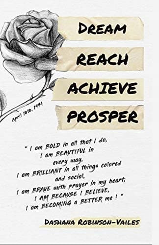 Dream, Reach, Achieve, Prosper: ‘The Motivation Manual’