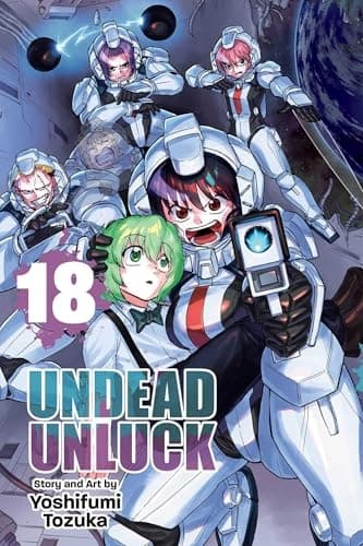 UNDEAD UNLUCK, VOL. 18 (COMIC)