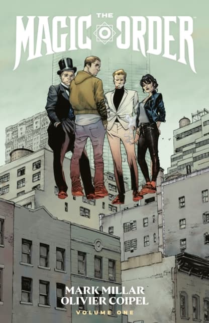 The Magic Order Volume 1 by Mark Millar