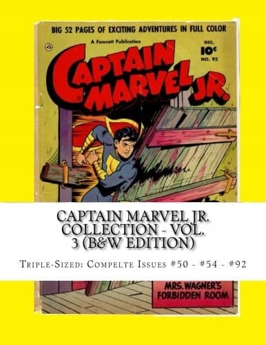 Captain Marvel Jr. Collection – Vol. 3 (B&W Edition): Triple-Sized: Complete