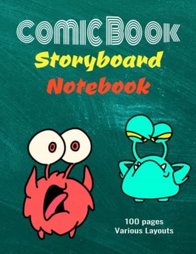 Comic Book Storyboard Notebook: Blank comic book: 4 different page layouts