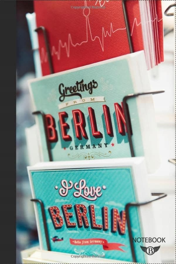 Berlin, Germany: I Love Berlin, Berlin Journal Notebook, Souvenir Diary