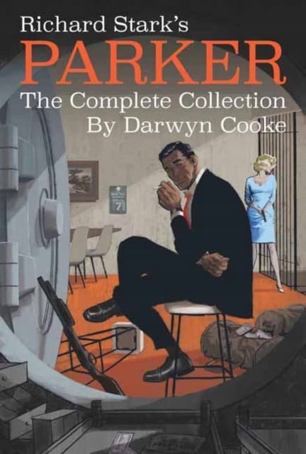 Richard Starks Parker: The Complete Collection RICHARD STARK