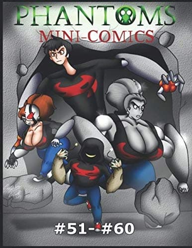 PHANTOMS Mini-Comics: #51–#60