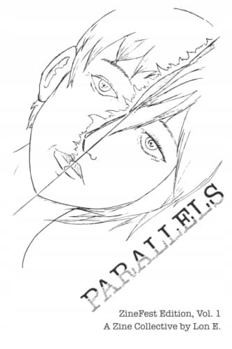 Parallels: ZineFest Edition, Volume 1