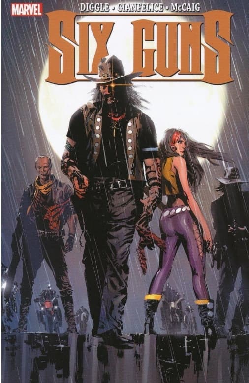 SIX GUNS TP [9780785158196]