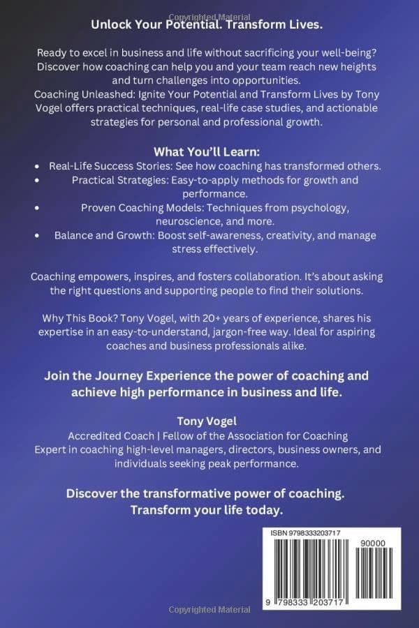 Vogel, Mr Tony: Coaching Unleashed: Ignite your potential and Transform your life