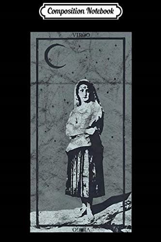 Composition Notebook: Zodiac Occult Virgo Tarot Card Satanic Astrology Goth