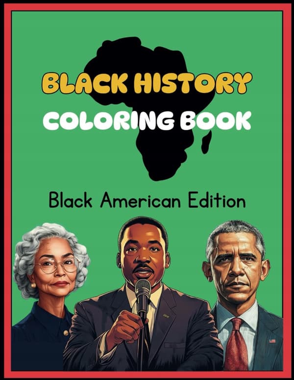 Black History Colouring Book: Black American Edition