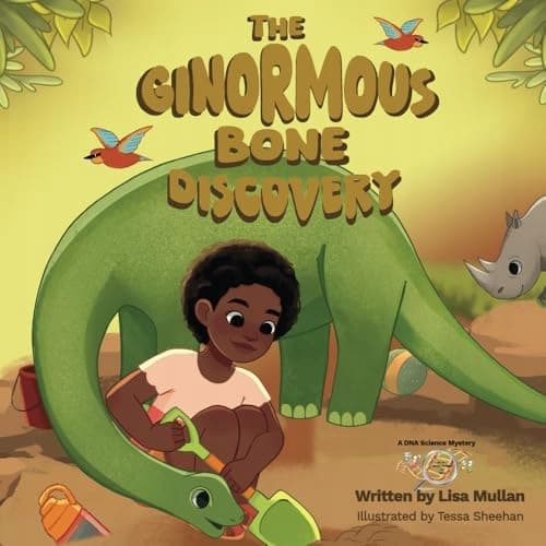 Mullan, Lisa *The Ginormous Bone Discovery* (DNA Science Mystery)