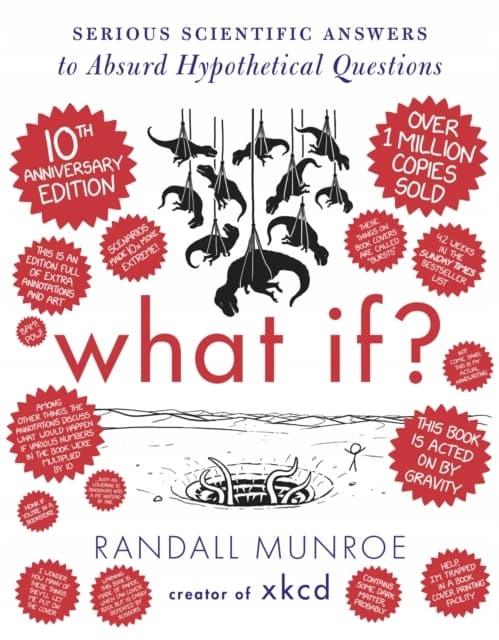 What If? 10th Anniversary Edition... Randall Munroe