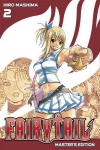 Fairy Tail Master's Edition Vol. 2 by Hiro Mashima
