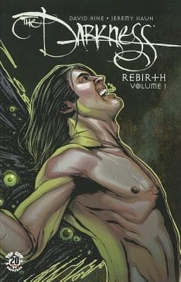 The Darkness Rebirth Volume 1 by David Hine