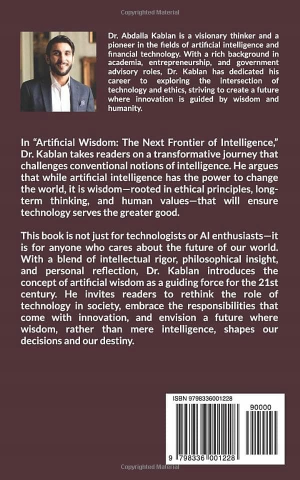 Kablan, Dr Abdalla, *Artificial Wisdom: The Next Frontier of AI*