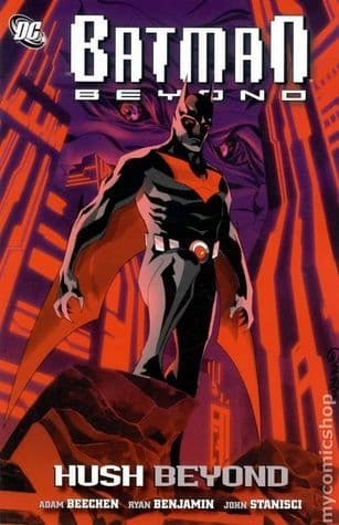 THE PERFECT BATMAN BEYOND: HUSH ANG TP