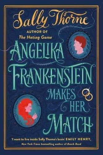 Angelika Frankenstein Makes Her Match: A collective work