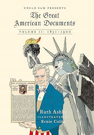 The Great American Documents: Volume II: 1831–1900..