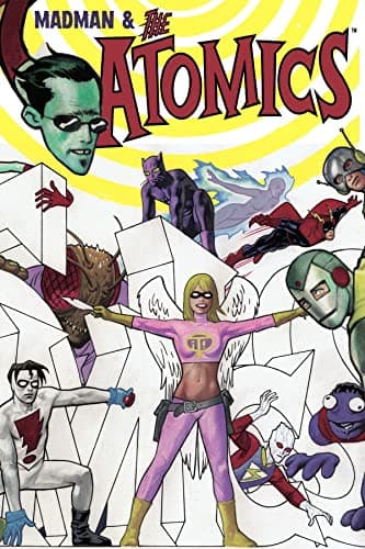 MADMAN AND THE ATOMICS VOL 01 SC