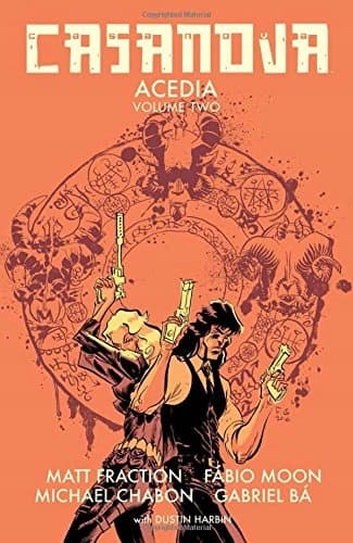 Casanova: Acedia Volume 2 Fraction Matt, Chabon