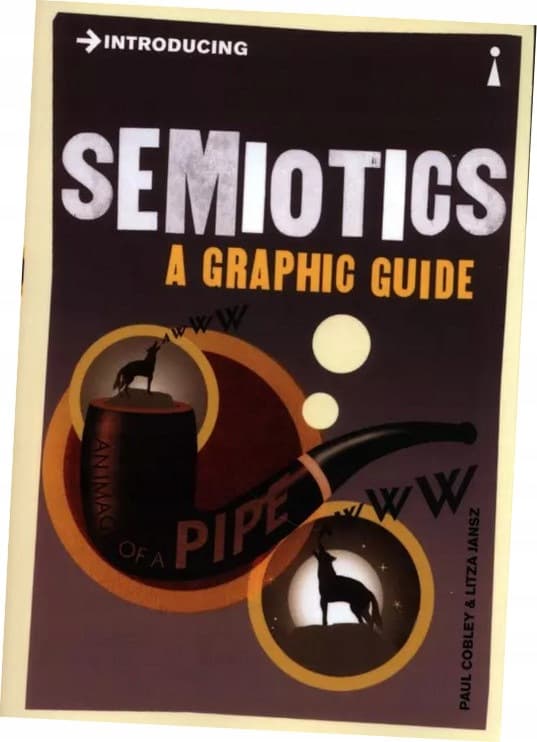 Introducing Semiotics by Paul Cobley and Jansz Litza, softback, Icon Books