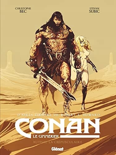 Conan the Cimmerian – Xuthal the Twilight Beak, Christophe