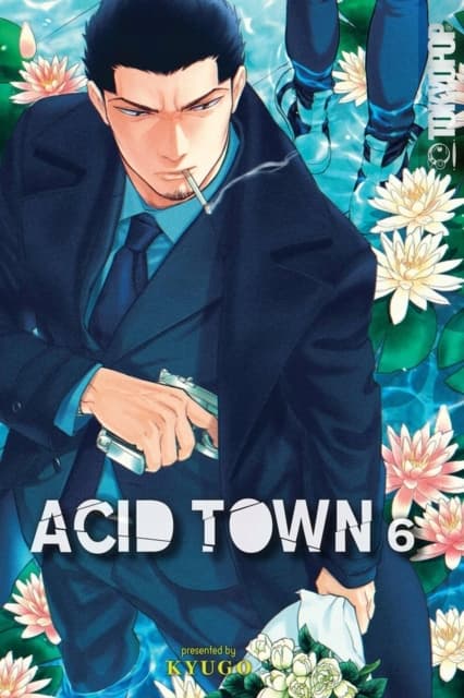 Acid Town, Volume 6: An anthology