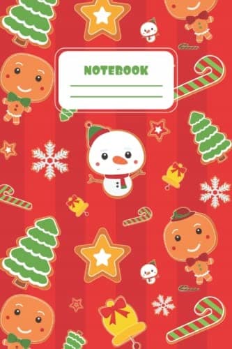 Christmas Notebook: A Christmas Design Featuring a Cute Snowman, Gingerbread Men and