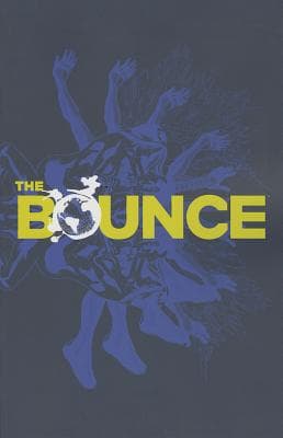 The Bounce Volume 1 by Casey Joe