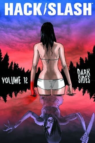 Hack/Slash Volume 12: Dark Sides by Jordan Justin
