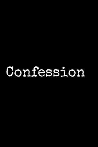 Confession: Inspirational Notebook and Planner (White Quotes)