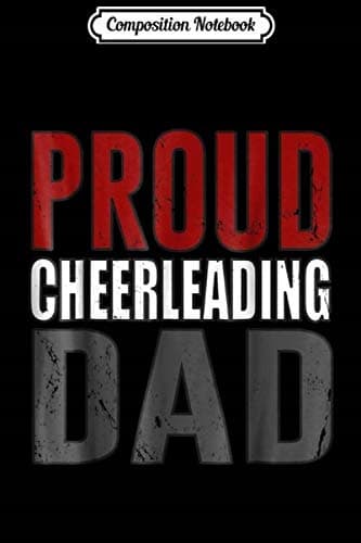 Composition Notebook: Men's Awesome Proud Cheerleading Dad (distressed)