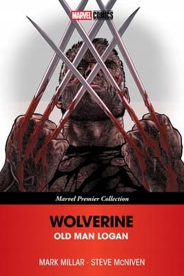 Wolverine: Old Man Logan (Marvel Premier Collection) by Mark Millar