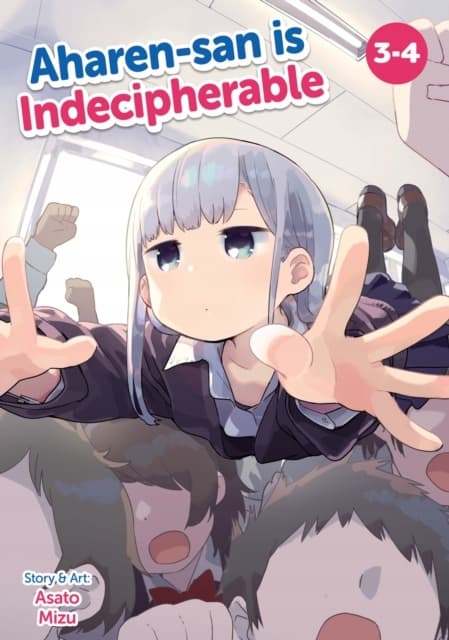 Aharen-san is Indecipherable (Omnibus) Vol. 3–4 by Asato Mizu