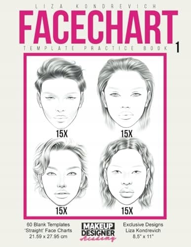 Kondrevich, Liza Facechart Template Practice Book 1: Blank Face Chart Make-up