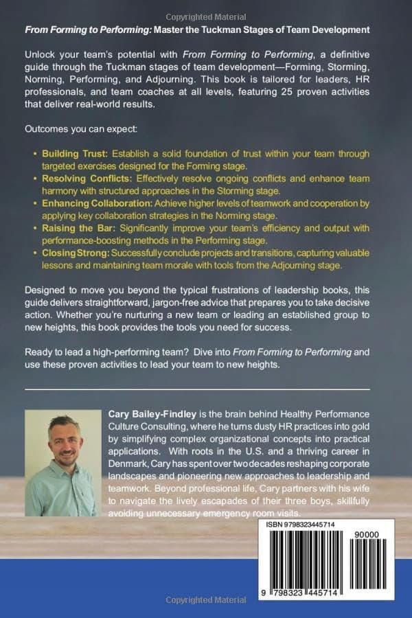 Bailey-Findley, Cary: From Forming to Performing: Your Team Performance Play