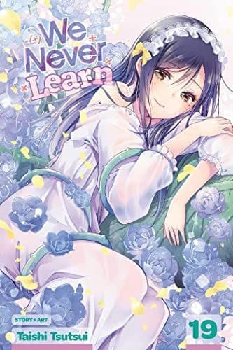 WE NEVER LEARN, VOL. 19: VOLUME 19 – Taishi Tsutsu