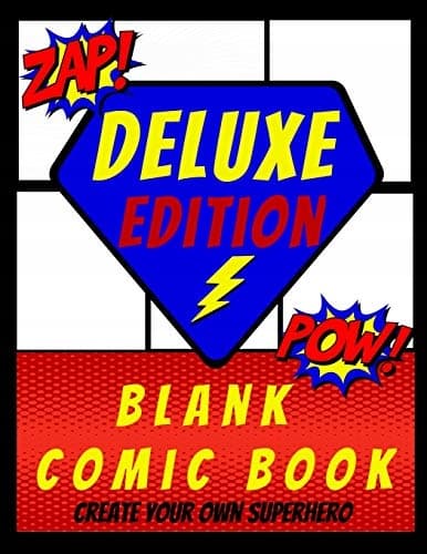 Blank Comic Book – Deluxe Edition – Create Your Own Superhero: Extra Large