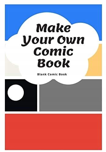 Make Your Own Comic Book: Blank Comic Book
