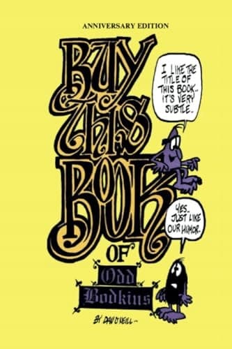 O'Neill, Dan Odd Bodkins Anniversary Edition