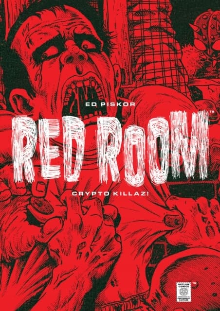 Red Room: Crypto Killaz! Ed Piskor