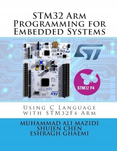 STM32 ARM Programming for Embedded Systems: Using the C Language with STM32
