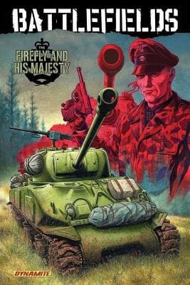 Garth Ennis’s *Battlefields* Volume 5: *The Firefly*