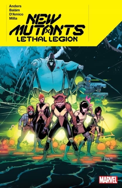 New Mutants: Lethal Legion – CHARLIE ANDERS