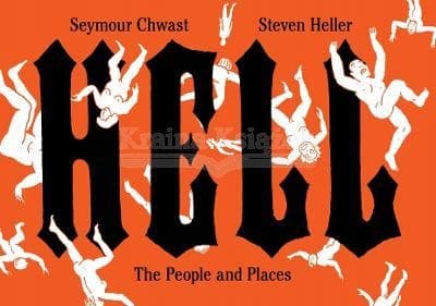 Hell: The People and Places by Steven Heller