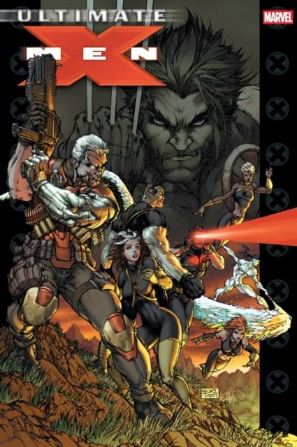 Ultimate X-Men Omnibus Vol. 3 by ROBERT KIRKMAN