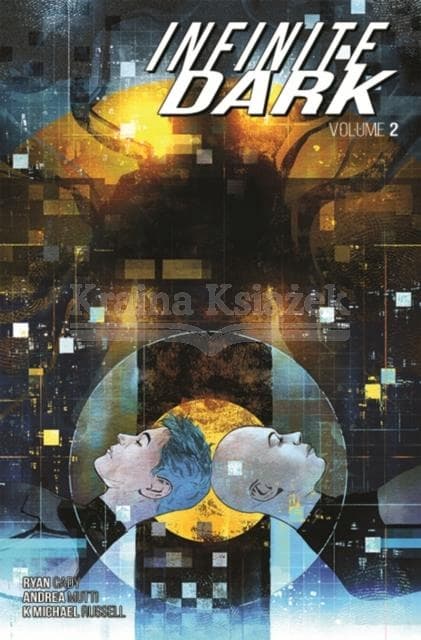 Infinite Dark Volume 2 by Ryan Cady